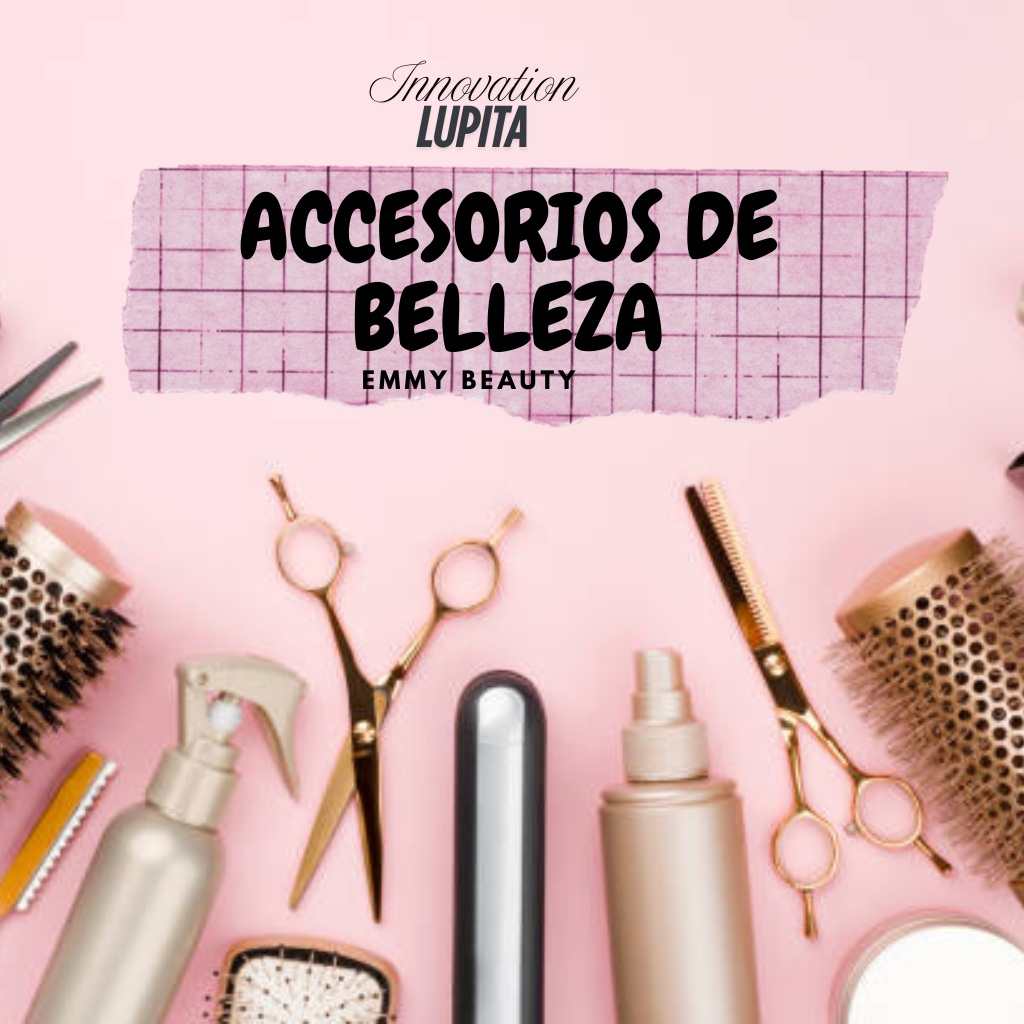 ACCESORIOS DE BELLEZA